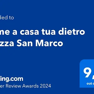 A Casa Tua Dietro Piazza San Marco Italie